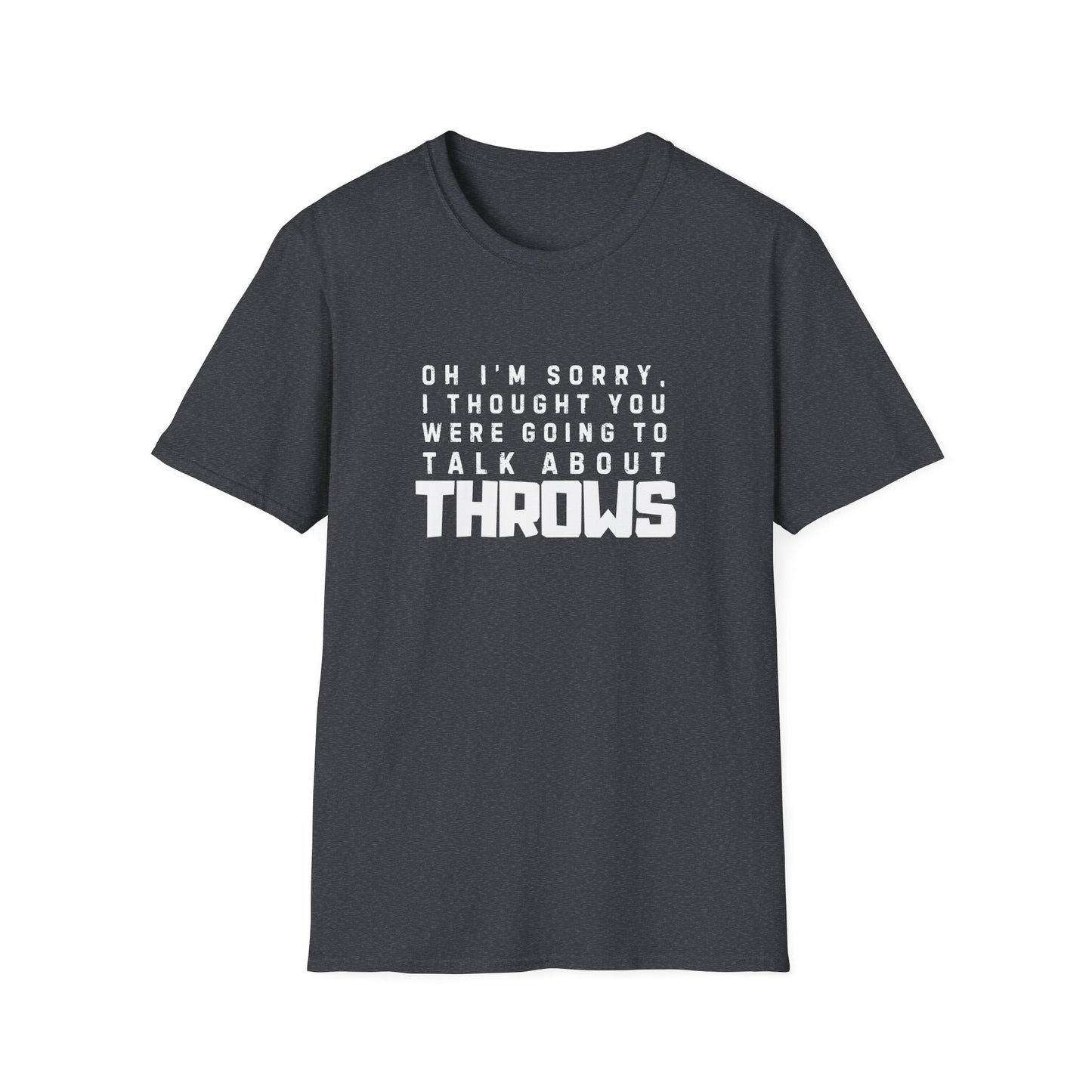 I'm Sorry Throws Tee