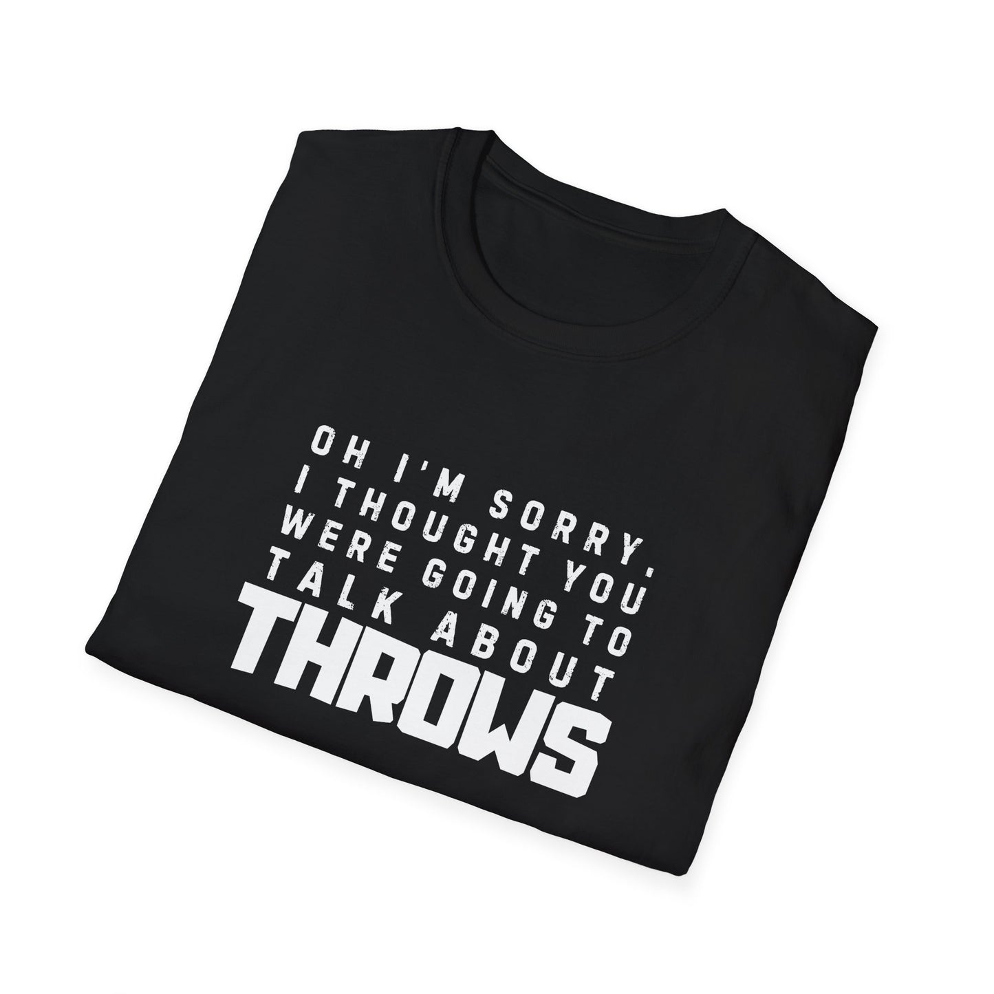 I'm Sorry Throws Tee