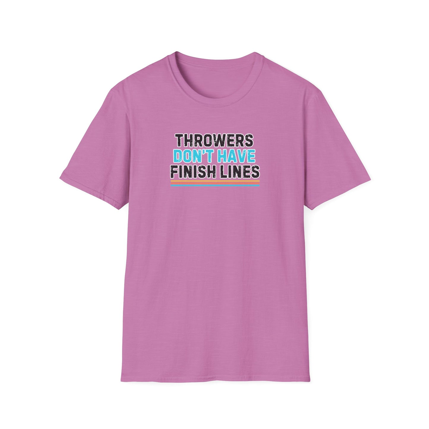 Throwers Don't Have Finish Lines Tee