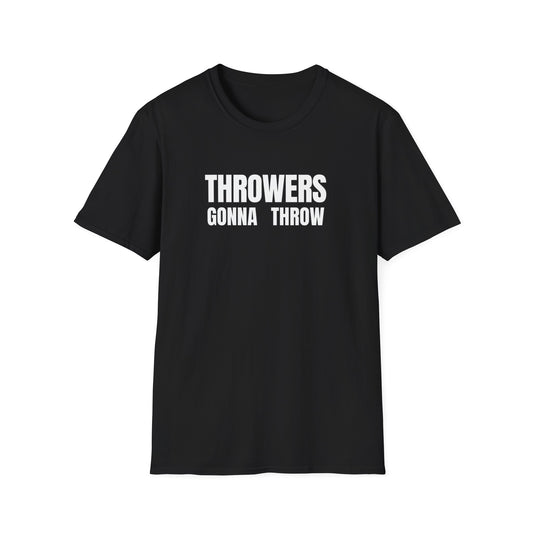 Throwers Gonna Throw Tee